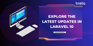 Explore the Latest Update in Laravel 10